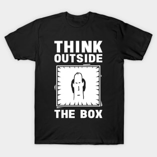 THINK OUTSIDE THE BOX T-Shirt